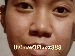 Ur_Love_OF_Lust888