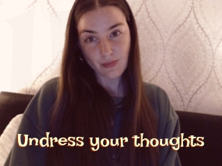 Undress_your_thoughts