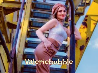 Valeriebubble
