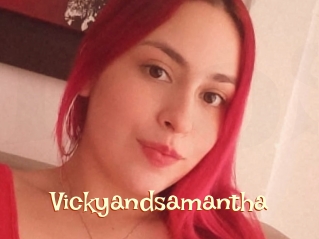 Vickyandsamantha