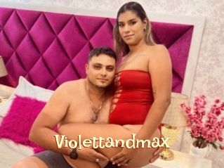 Violettandmax