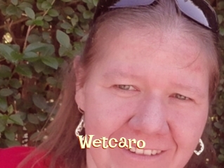 Wetcaro