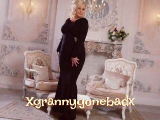 Xgrannygonebadx