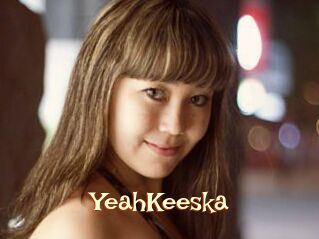 YeahKeeska