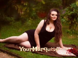 YourMarquise