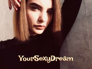 YourSexyDream