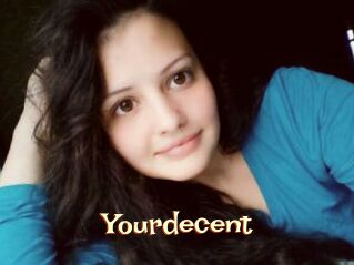 Yourdecent