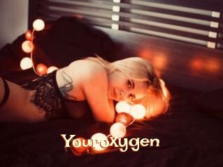 Youroxygen