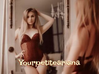 Yourpetiteariana