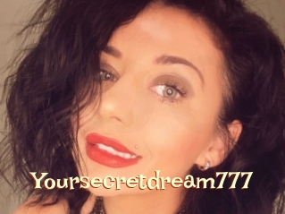 Yoursecretdream777