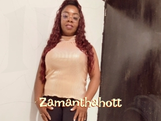 Zamanthahott